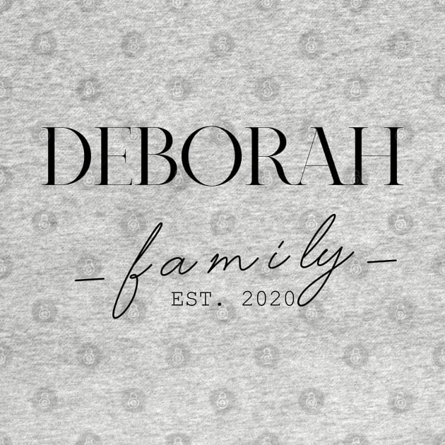 Deborah Family EST. 2020, Surname, Deborah by ProvidenciaryArtist